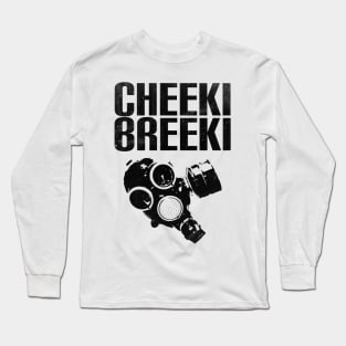 Slav cheeki breeki - gas mask Long Sleeve T-Shirt